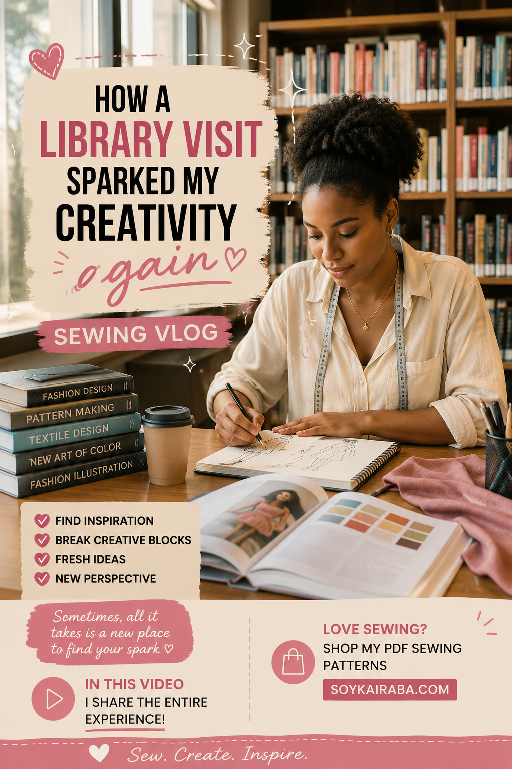 How Visiting the Library Sparked My Sewing Creativity Again